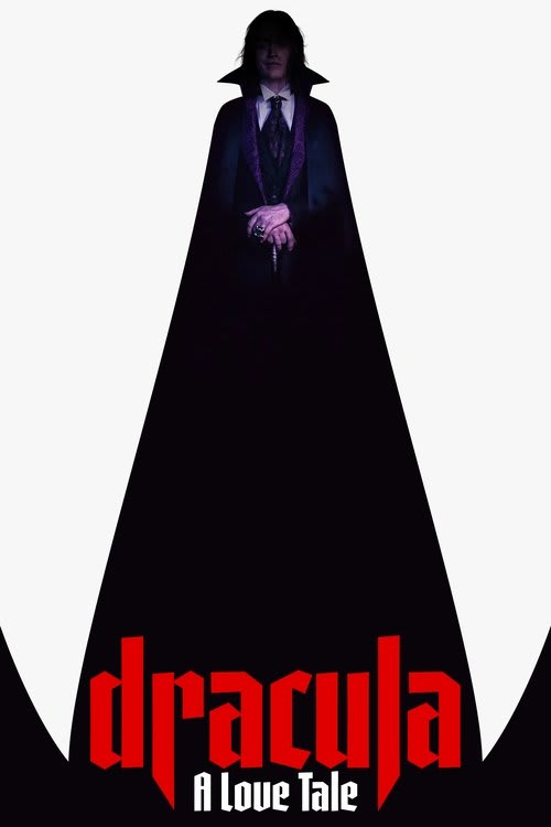 Dracula: A Love Tale
