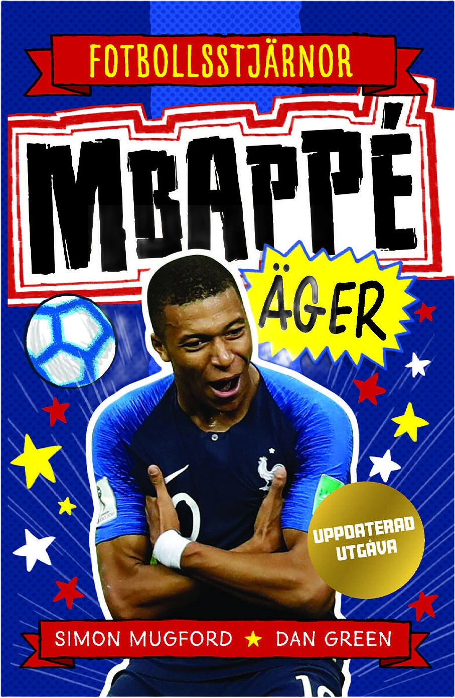 Fotbollsstjärnor - Mbappé äger