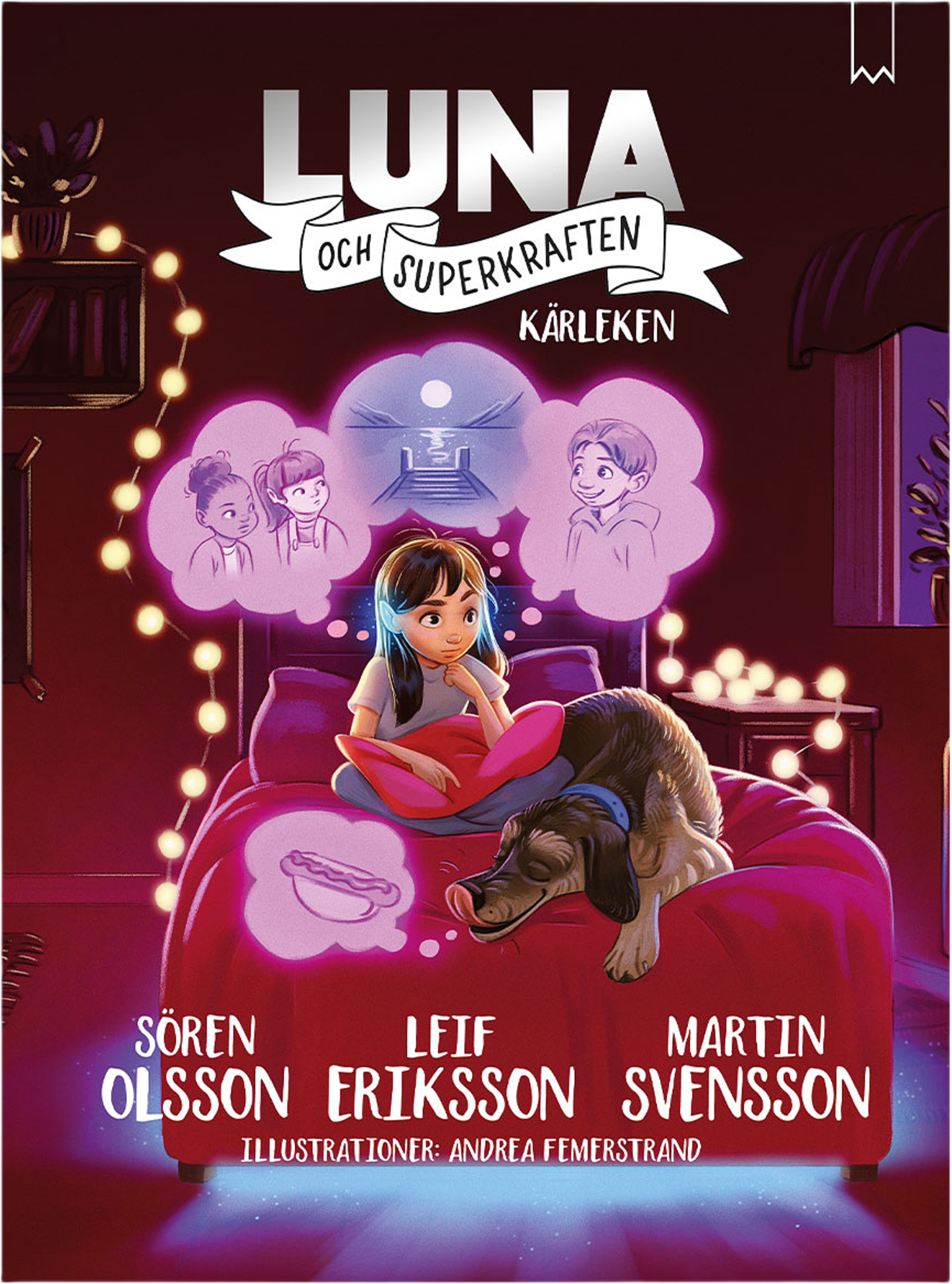 Luna Och Superkraften: Kärleken