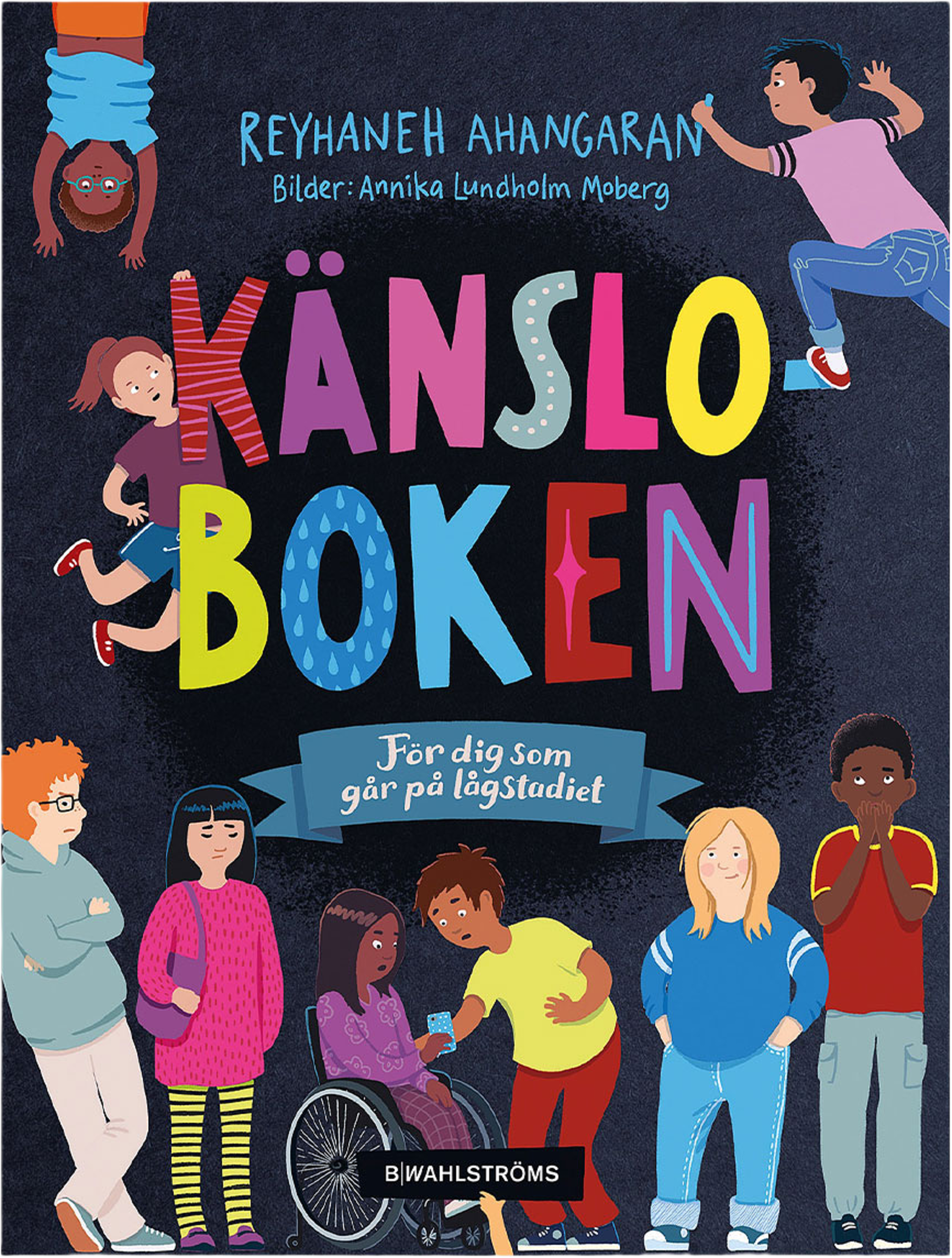 Känsloboken - För Dig Som Går På Lågstadiet
