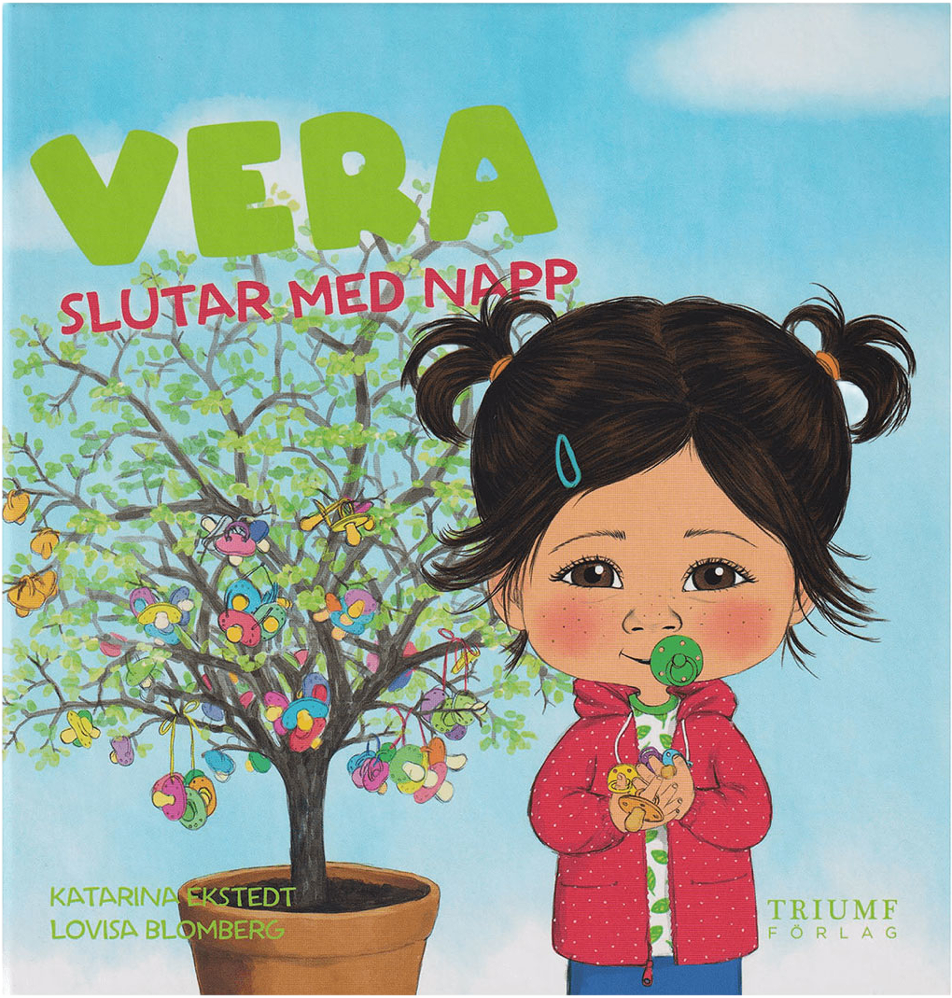 Vera slutar med napp barn 0-3 år, från Triumf. Klicka för att öppna bilden i stort format