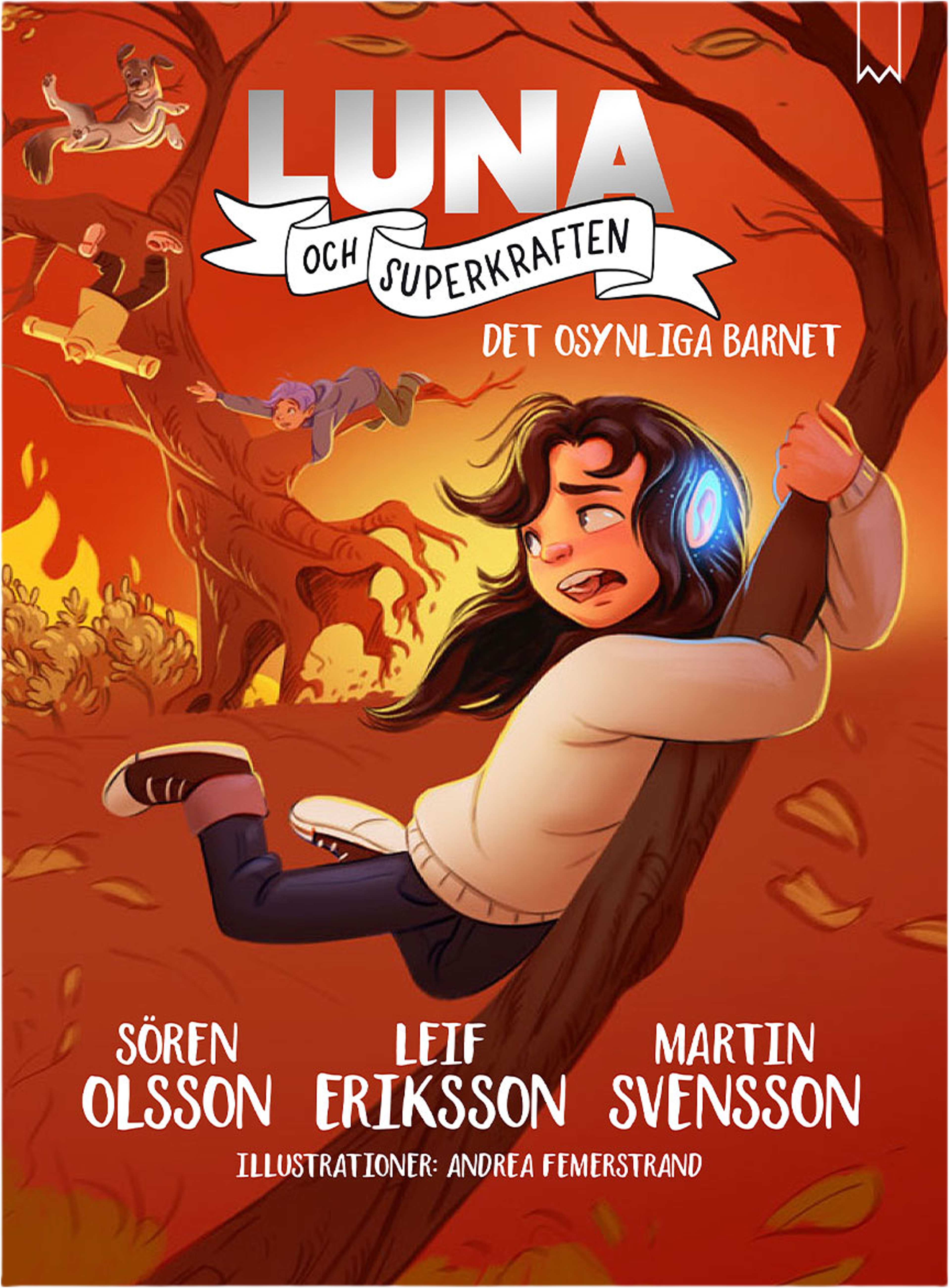 Luna Och Superkraften - Det Osynliga Barnet