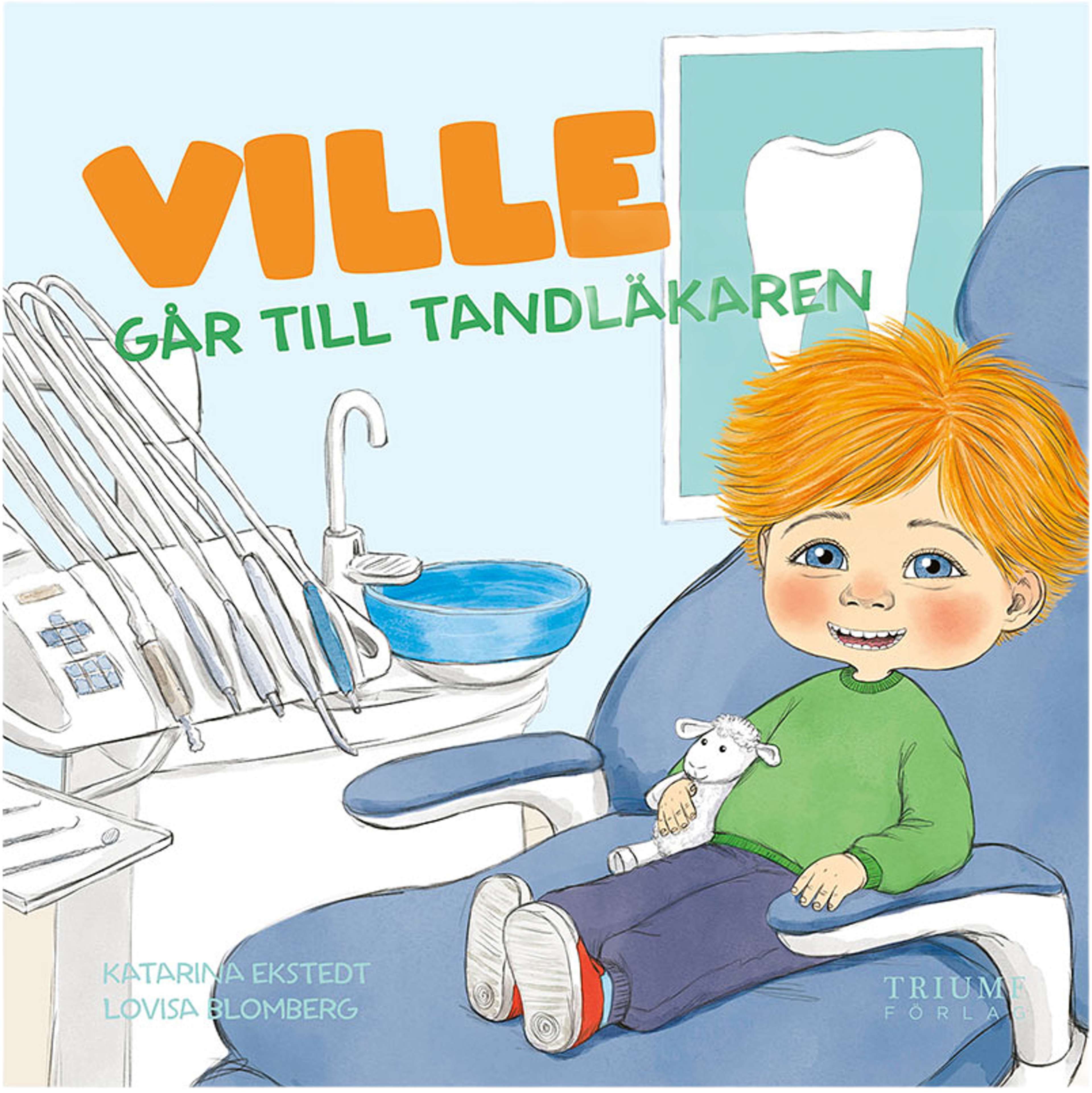 Ville går till tandläkaren
