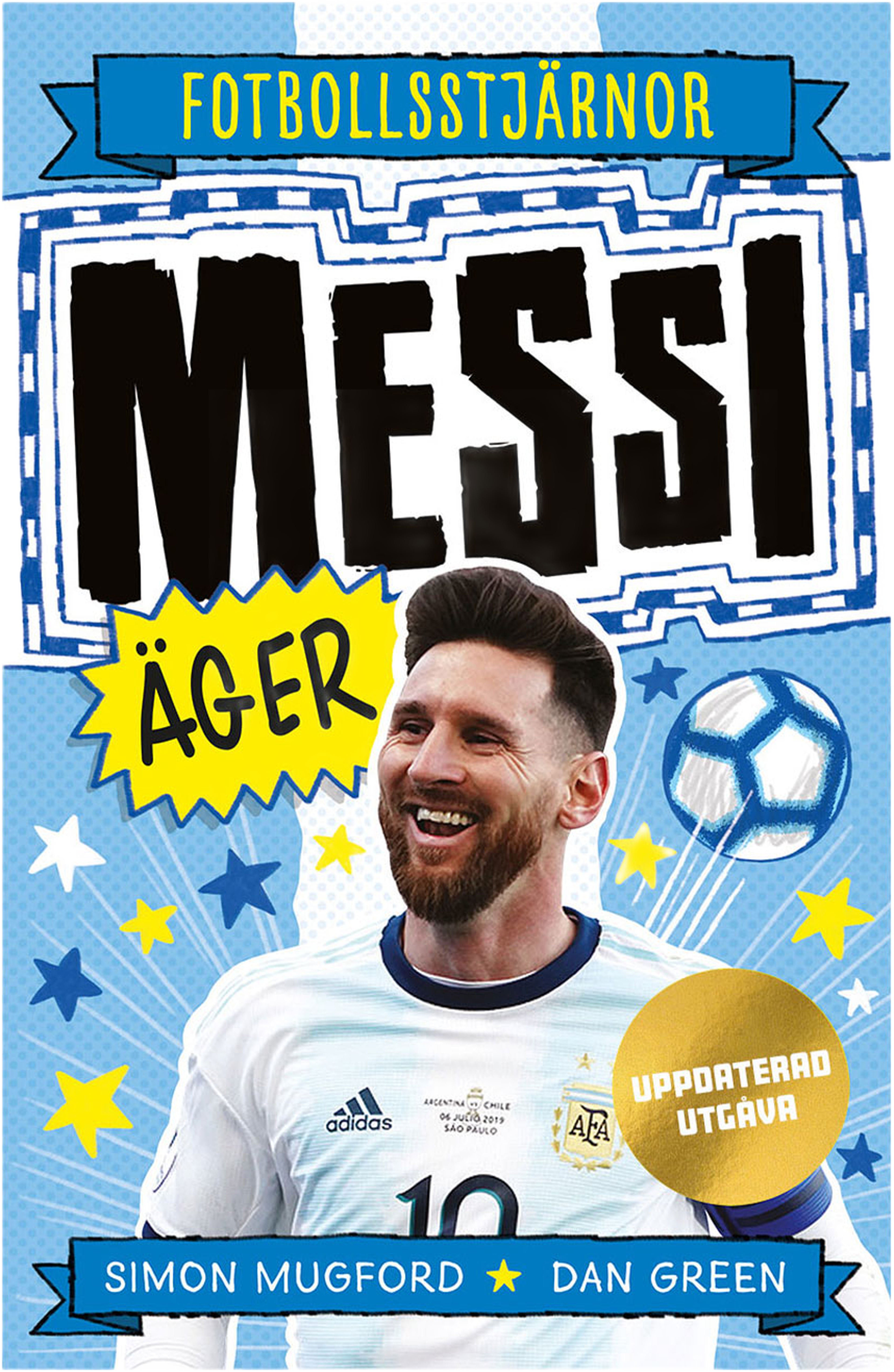Fotbollsstjärnor - Messi äger