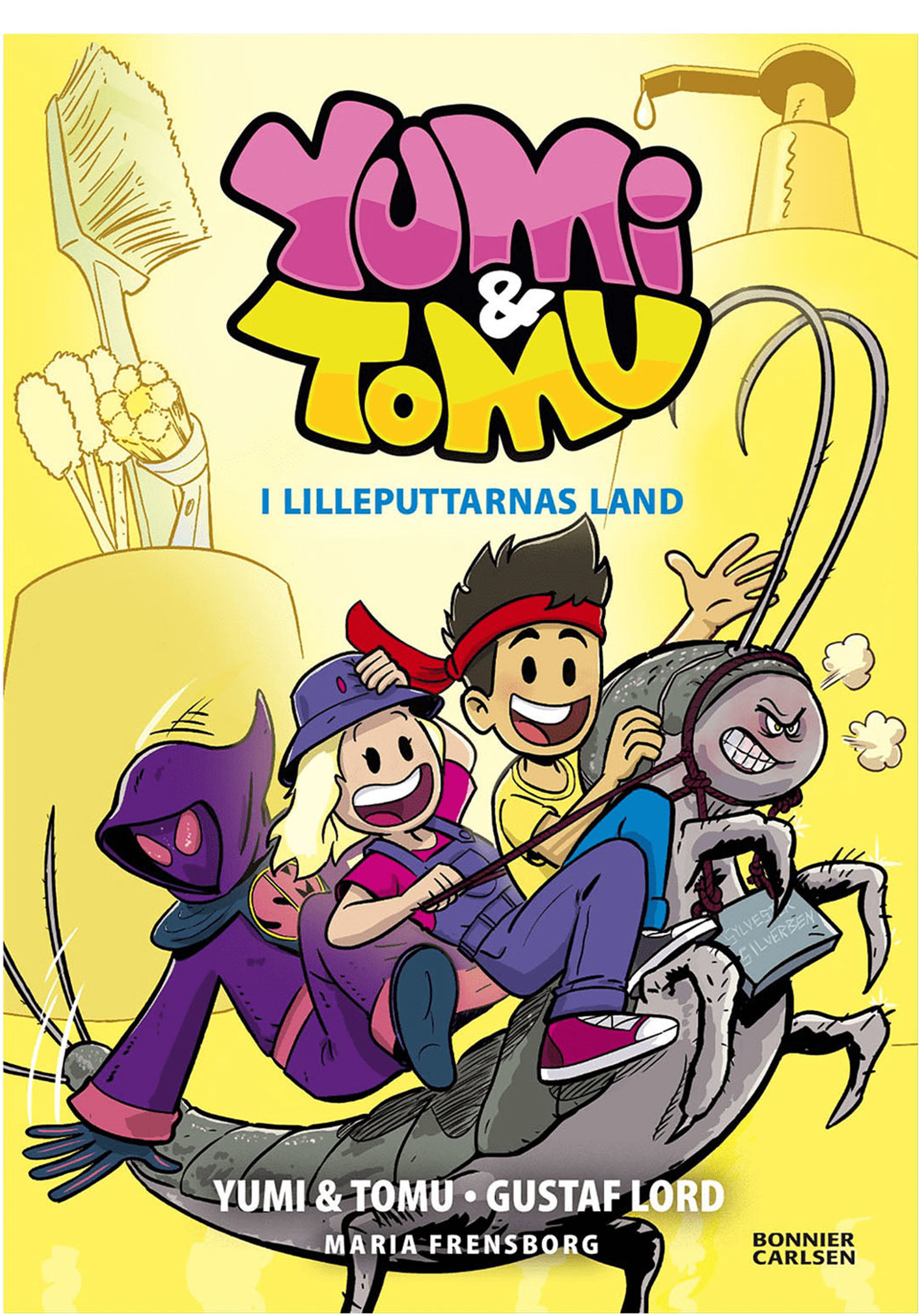 Yumi & Tomu : I Lilleputtarnas land, från Bonnier Carlsen. Klicka för att öppna bilden i stort format