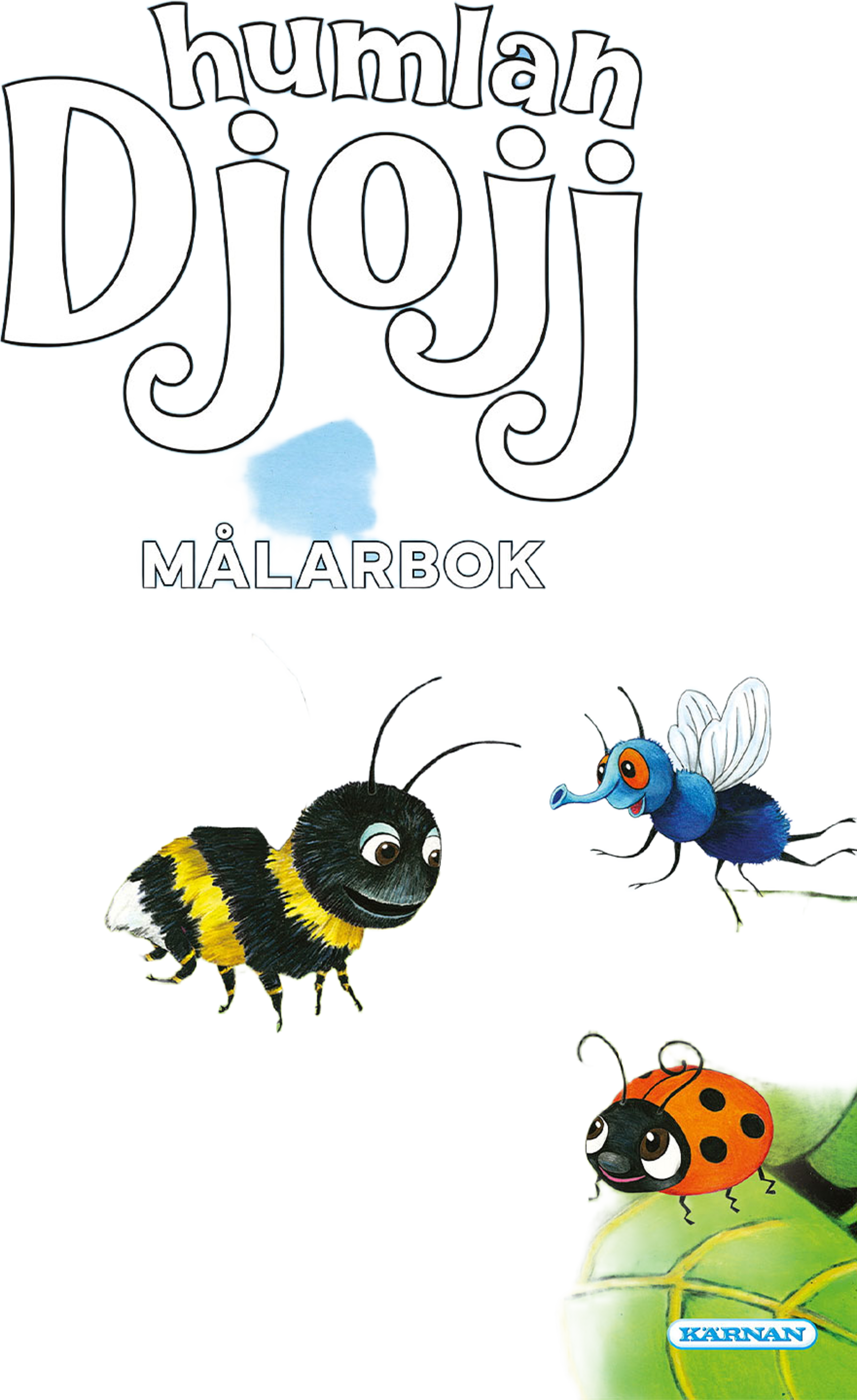 MÅLARBOK HUMLAN DJOJJ, från KÄRNAN. Klicka för att öppna bilden i stort format
