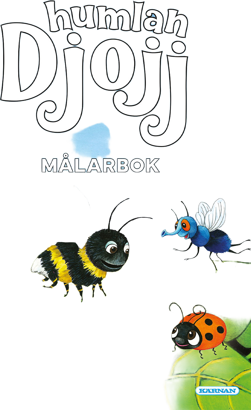 MÅLARBOK HUMLAN DJOJJ, från KÄRNAN.