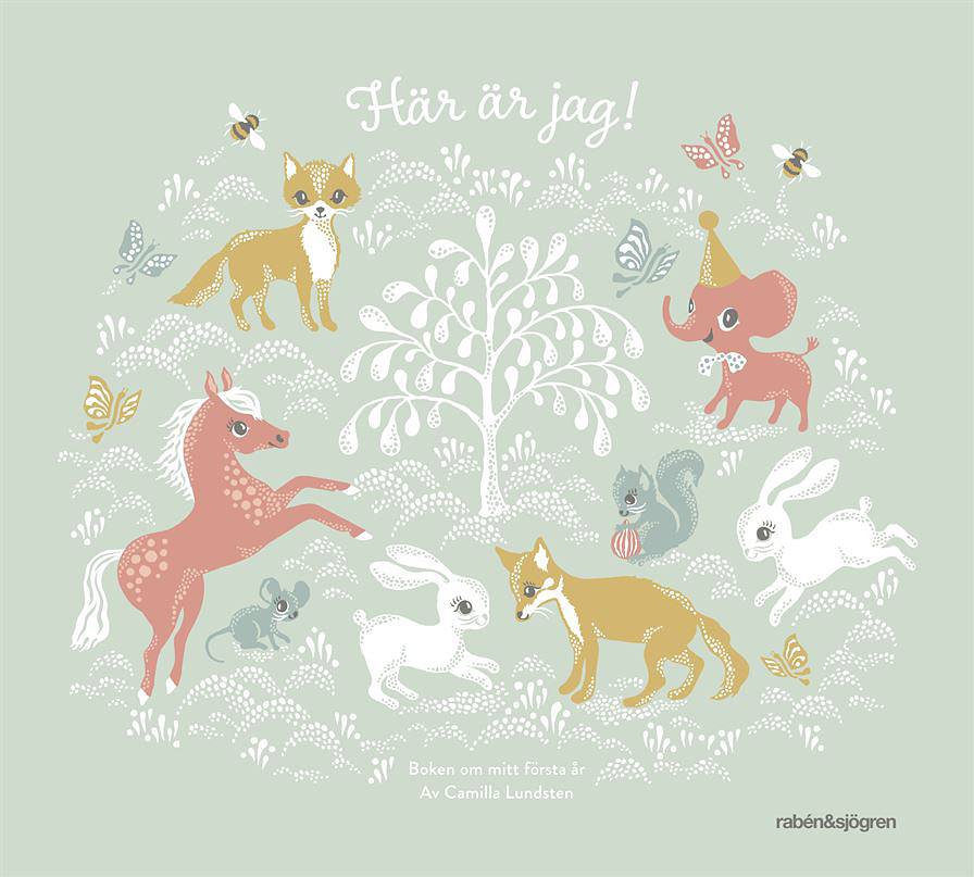 Här är jag - boken om mitt första år, från Raben & Sjögren.