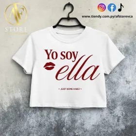 YO SOY ELLA (CROPTOP)