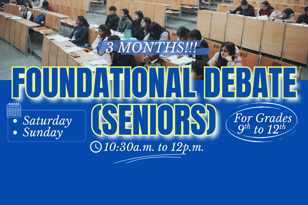 Foundational Debate - Seniors Weekend Batch 1