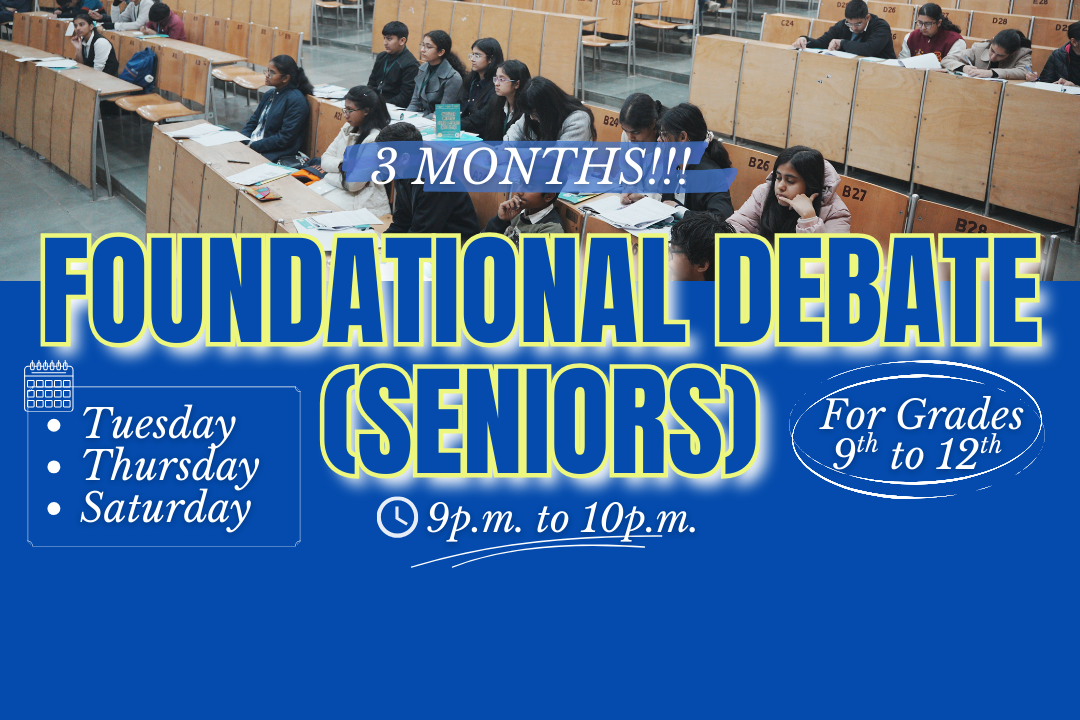 Foundational Debate - Seniors MWF 9pm