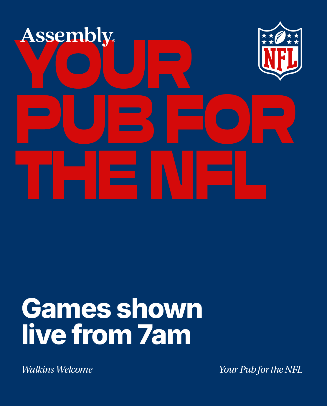 NFL. Live at your local. at Assembly