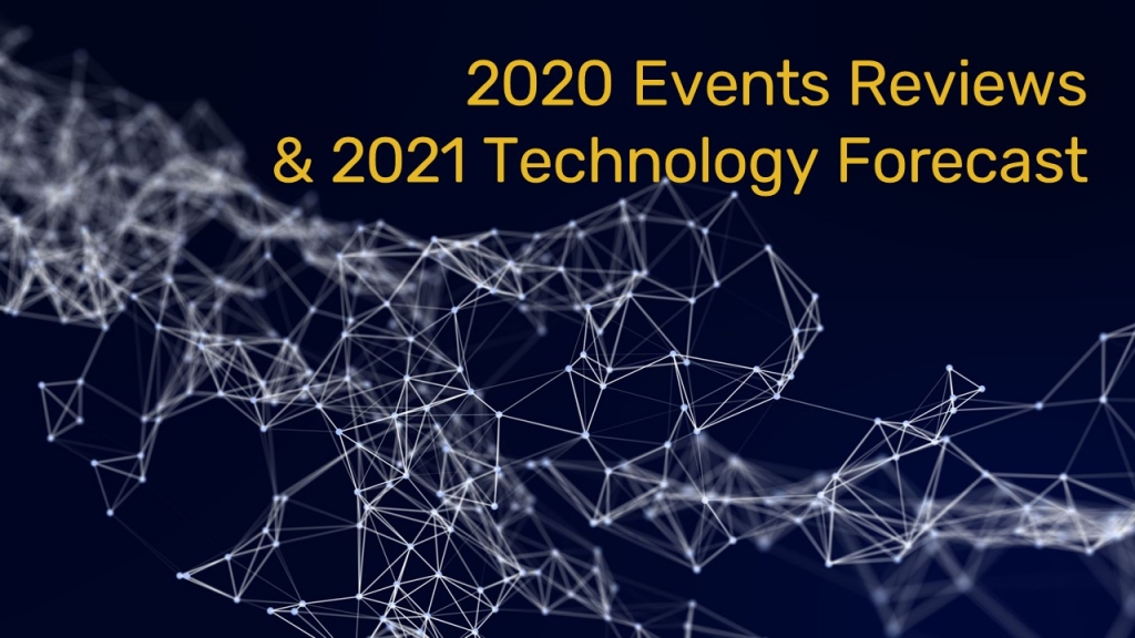 2020 Events Reviews & 2021 Technology Forecast już 29.01!