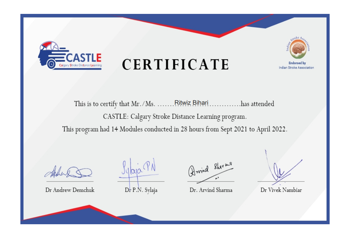 CASTLE Calgary Stroke Distance Learning Program Certificate awarded to Dr. Ritwiz Bihari