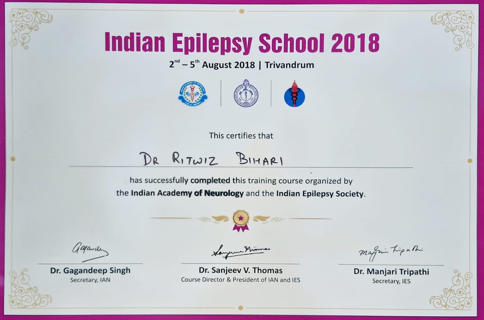 Indian Epilepsy School 2018 training certificate awarded to Dr. Ritwiz Bihari at Trivandrum