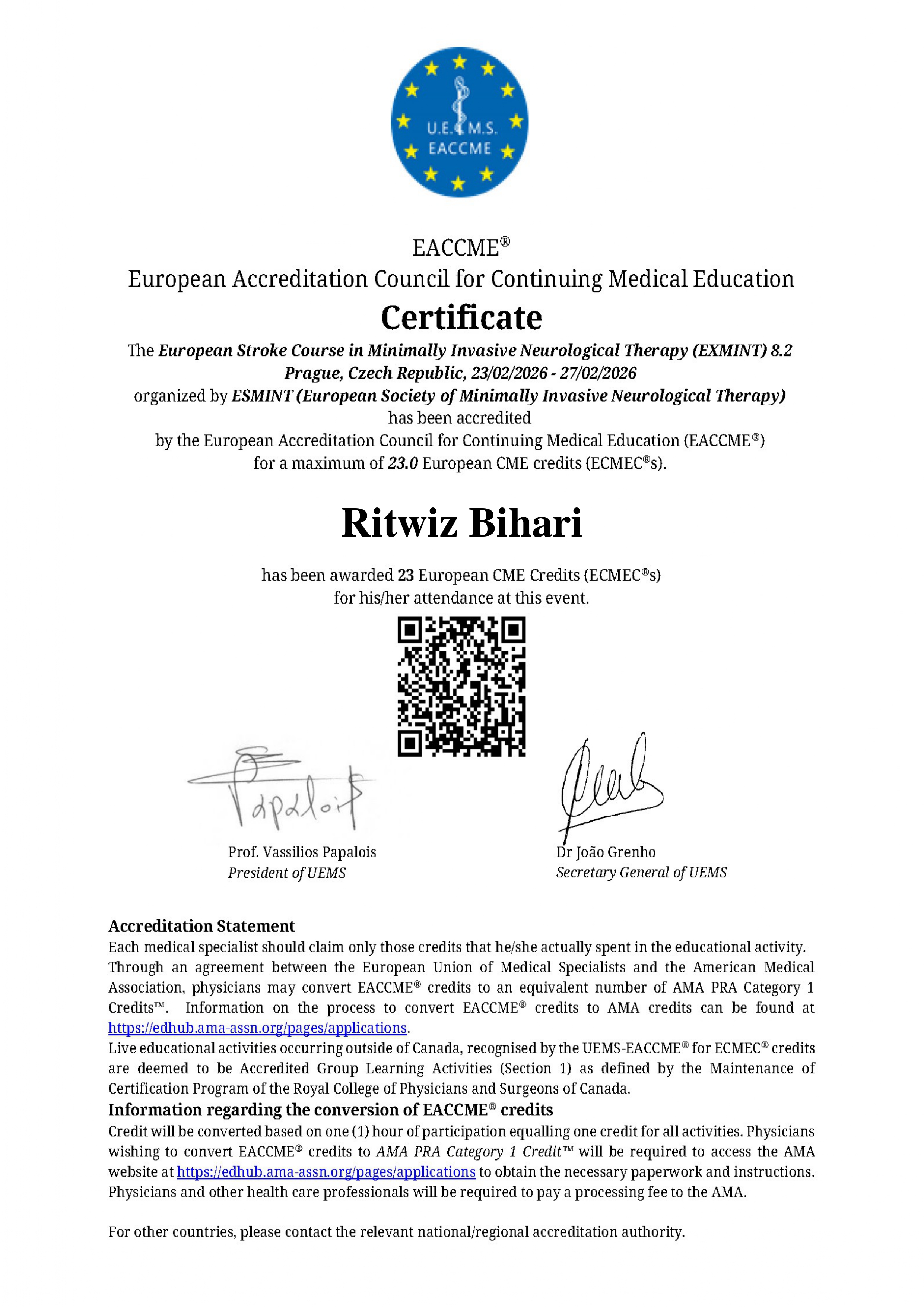 EACCME certificate awarded to Dr. Ritwiz Bihari for attending the European Stroke Course in Minimally Invasive Neurological Therapy EXMINT 8.2 in Prague in February 2026