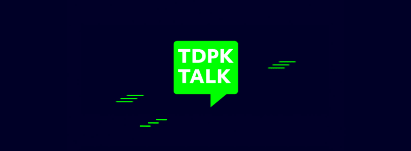 TDPK Talk