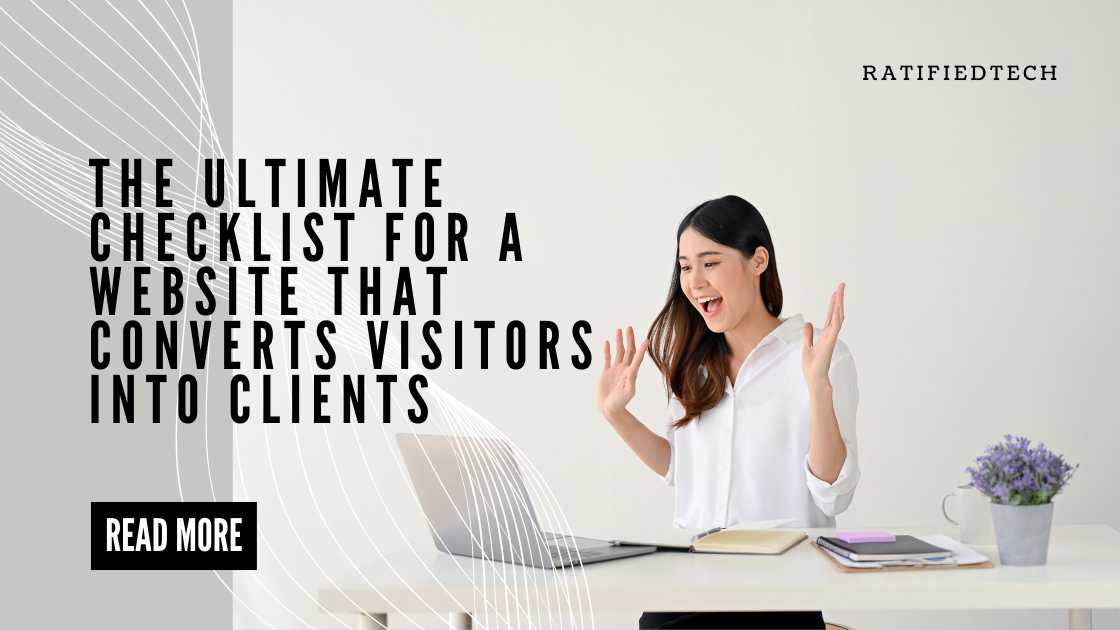 The Ultimate Checklist for a Website That Converts Visitors into Clients