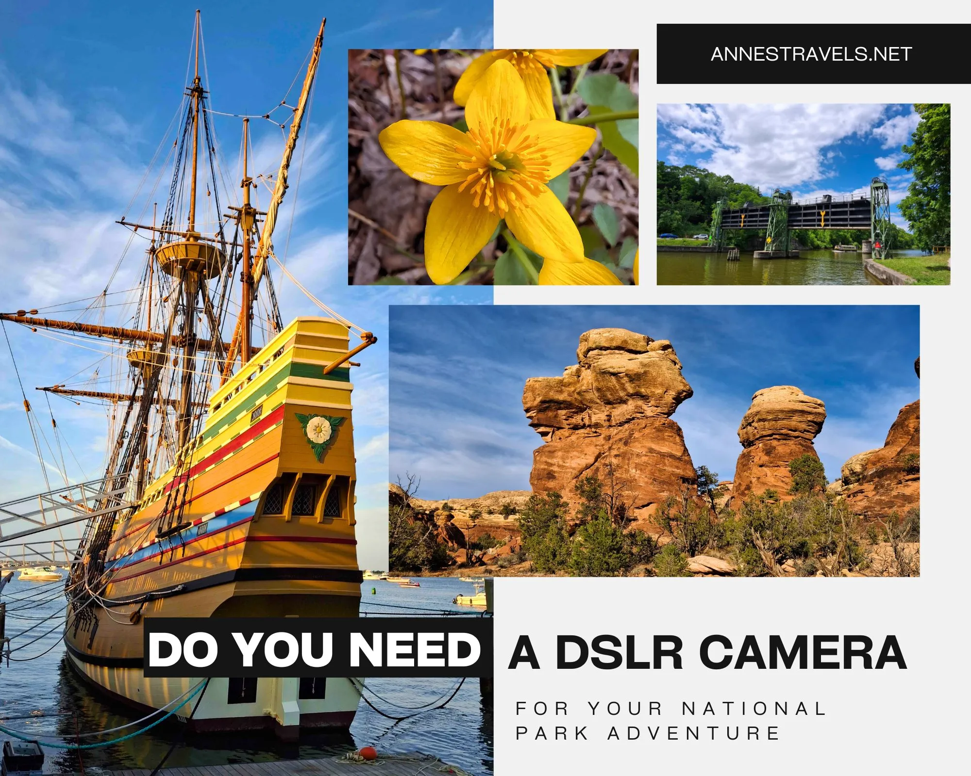 A boat, flower, canal, and rock formations with the text Do you need a DSLR camera for your national park adventure