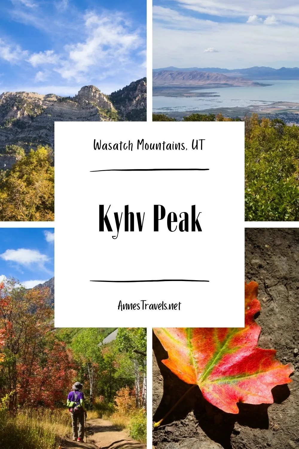 Photo collage of the views from the Kyhv Peak Trail in the Wasatch Mountains of Utah