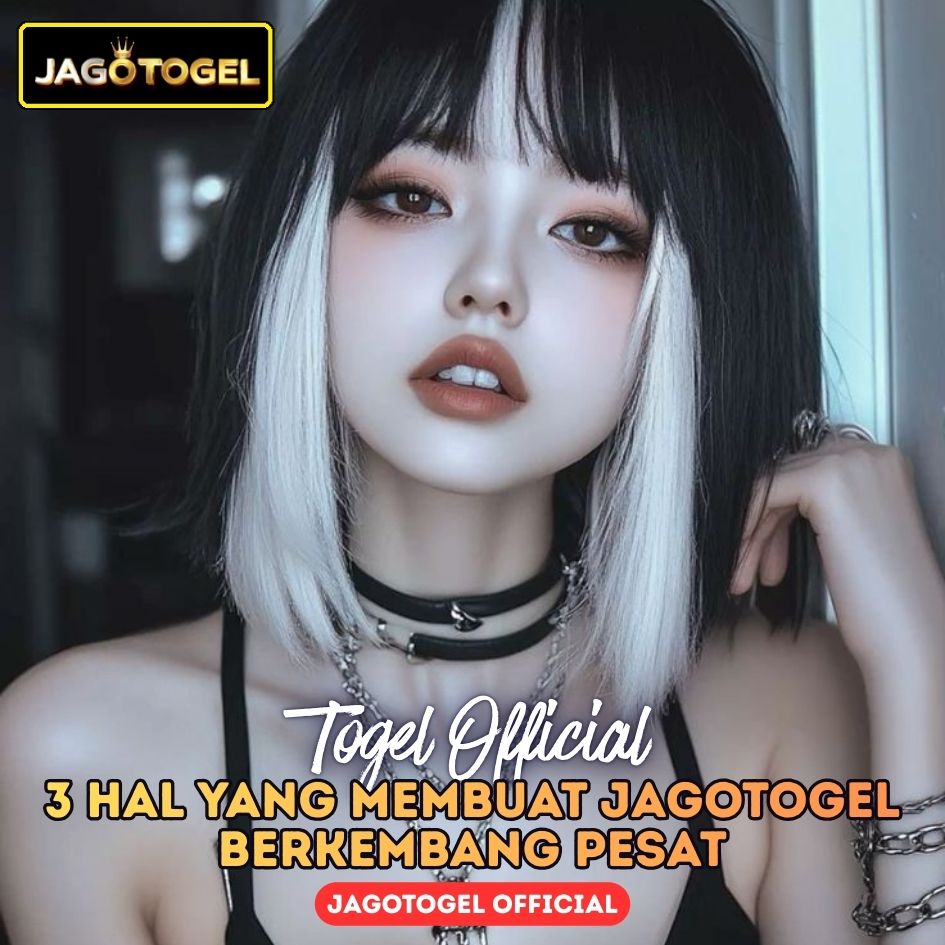 JAGOTOGEL >> 3 Hal Yang Membuat Jagotogel Berkembang Pesat