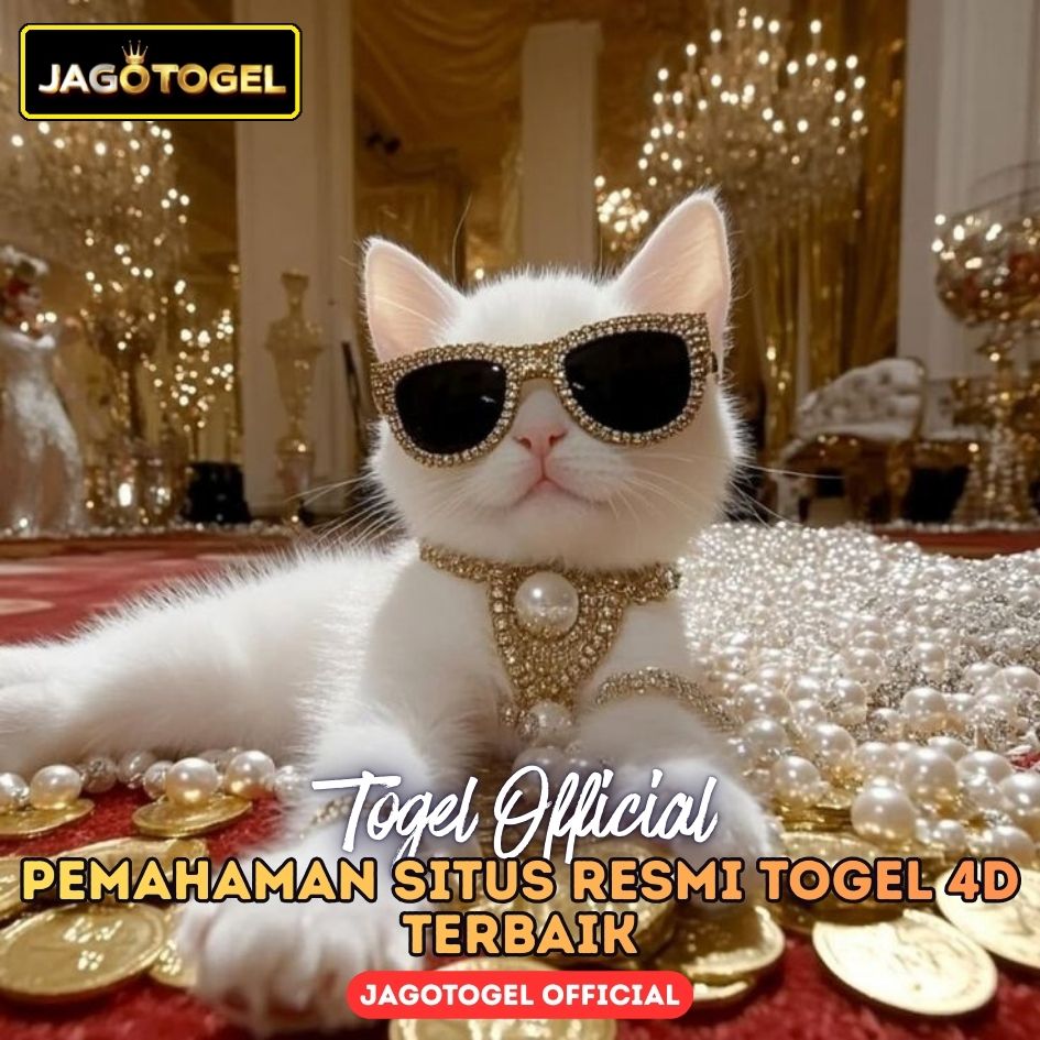 JAGOTOGEL >> Pemahaman Situs Resmi Togel 4d Terbaik
