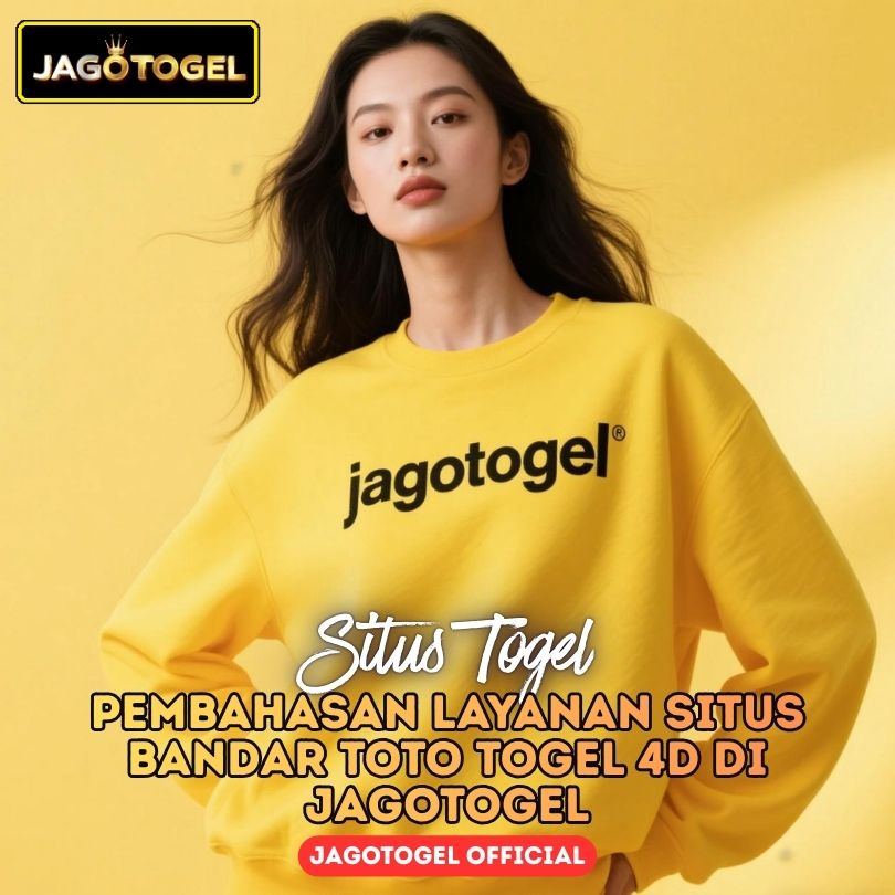 JAGOTOGEL >> Pembahasan Layanan Situs Bandar Toto togel 4d Di Jagotogel