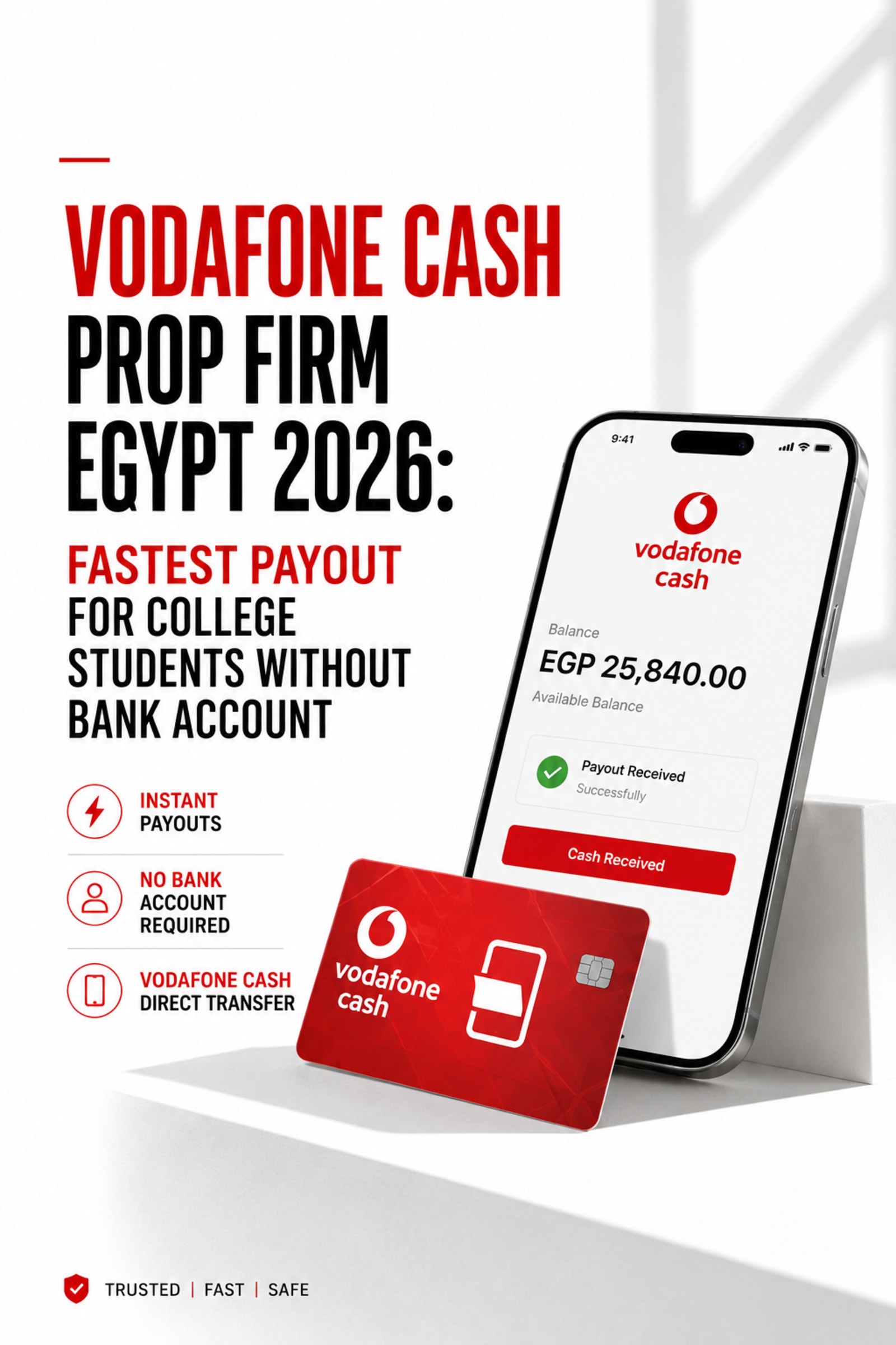 Vodafone Cash Prop Firm Egypt 2026: Fastest Payout for College Students Without Bank Account