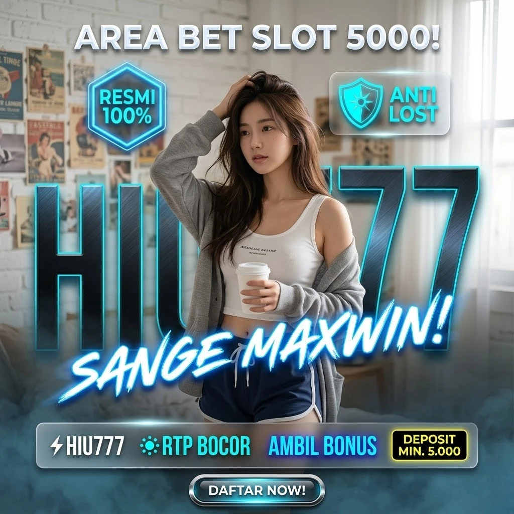 Galeri foto HIU777: Area BET Slot QRIS 5000 Deposit Dana Dan Bank 2026 di Jakarta