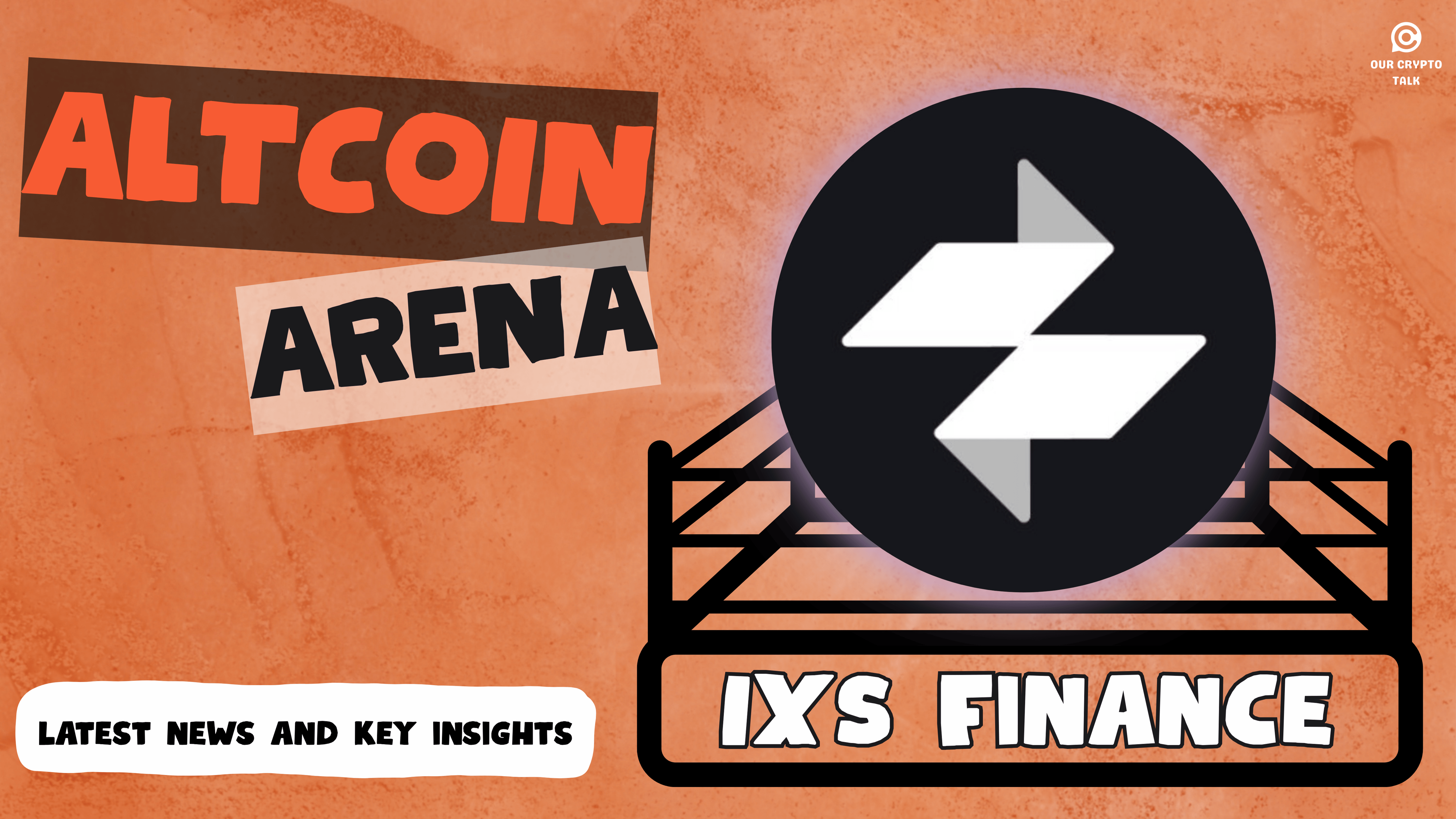 Our Crypto Talk | Altcoin Arena: Ix Swap | Our Crypto Talk