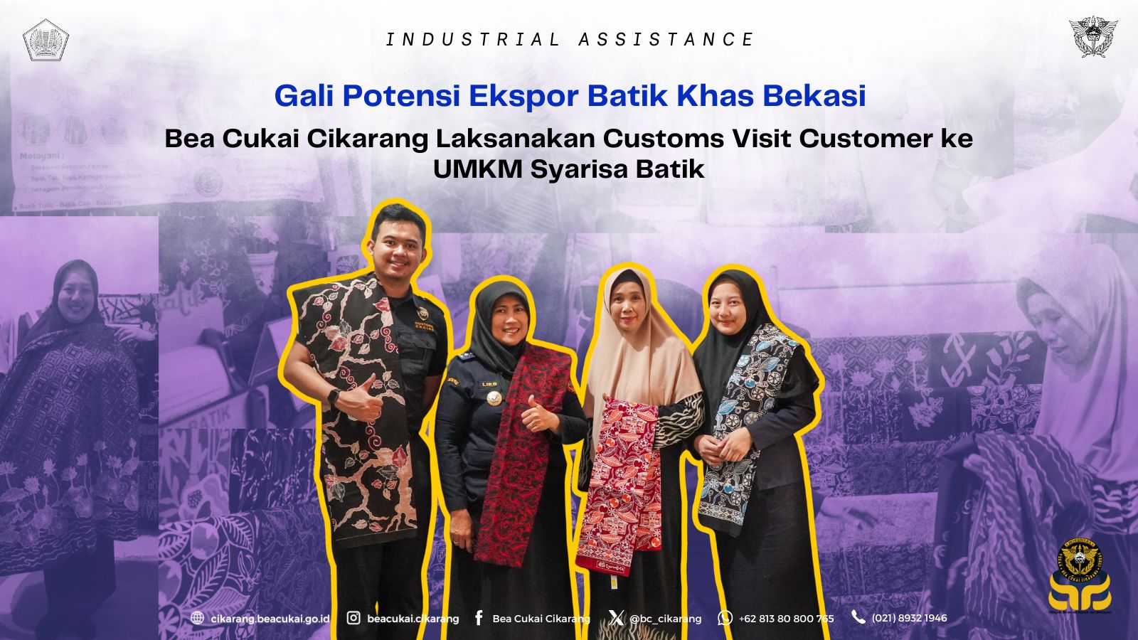Gali Potensi Ekspor Batik Khas Bekasi, Bea Cukai Cikarang Laksanakan Customs Visit Customer ke UMKM Syarisa Batik