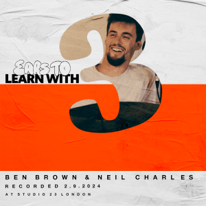Episode 3 Ben Brown & Neil Charles 
