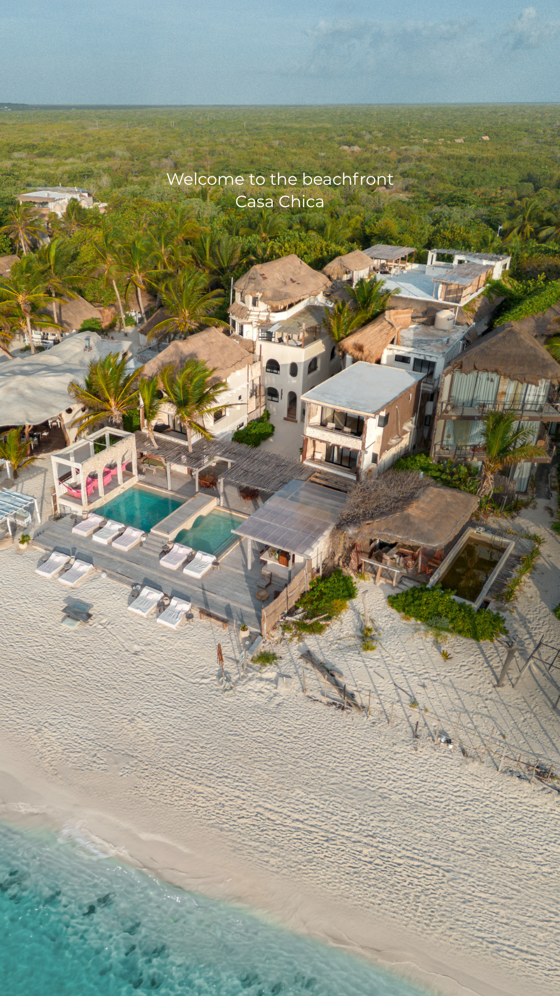 Casa Chica — Tulum, Mexico
