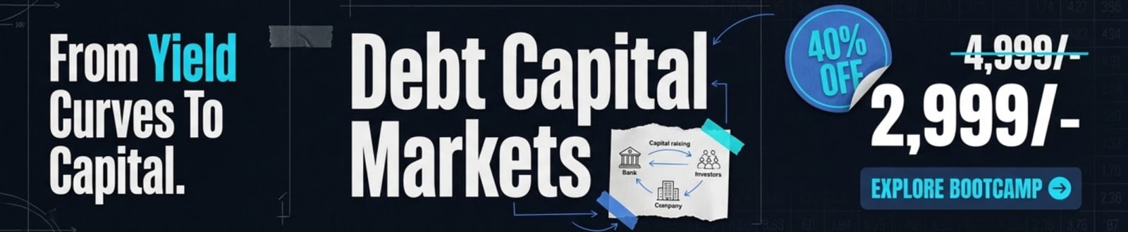 Debt Capital Markets Bootcamp — Fin Maverick
