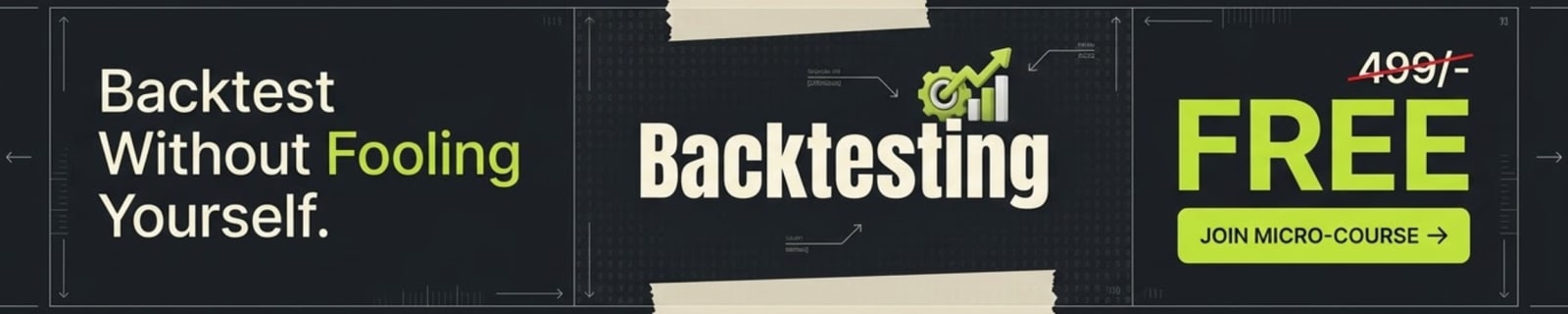 Backtesting a Strategy &mdash; free micro-course from Fin Maverick