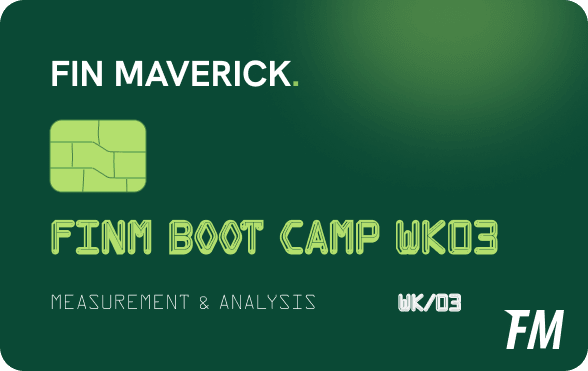 WEEK 03 - Measurement & Analysis