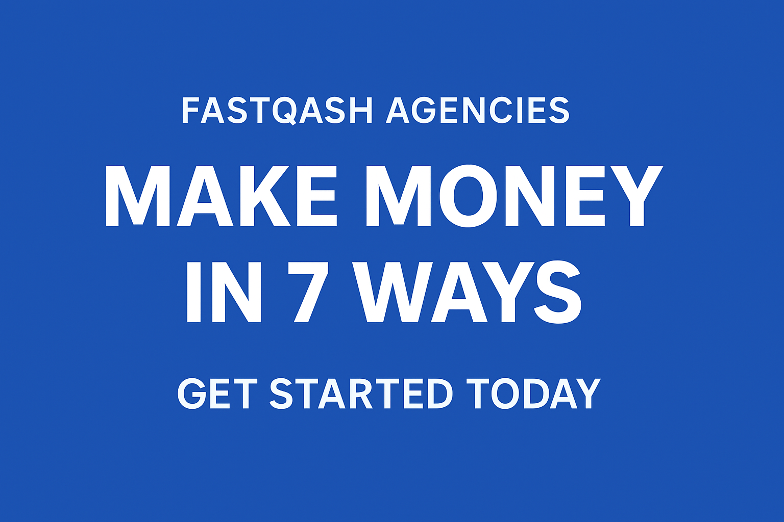 7 Ways to Earn and Extra Benefits on Fastqash