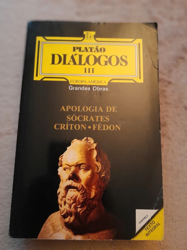 Diálogos III  Apologia de Sócrates, Criton, Fedon