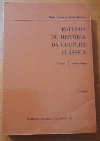 Estudos de História da Cultura Clássica I Volume Cultura Grega