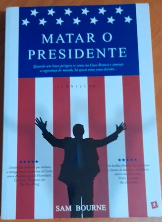  Matar o Presidente