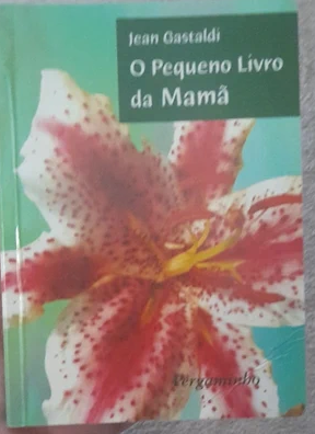  O Pequeno Livro da Mamã (Mini livro)