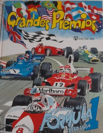 Grandes Prémios - História da Fórmula 1 1950-1984