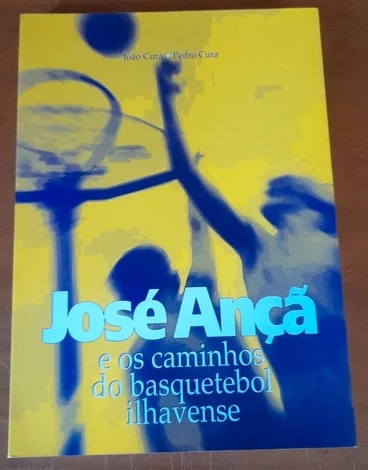 José Ançã e os Caminhos do Basquetebol Ilhavense