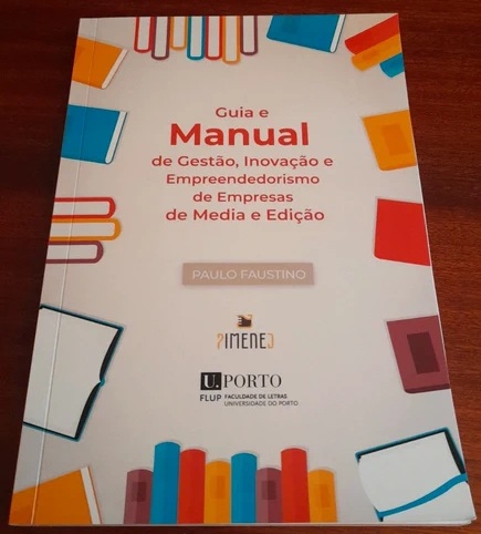 Guia e Manual de Gestão, Inovação e Empreendedorismo de Empresas de Media e Edição