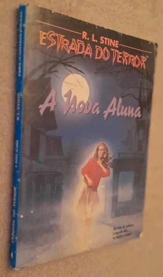 A Nova Aluna (The New Girl). Série: Estrada do Terror (Fear Street)