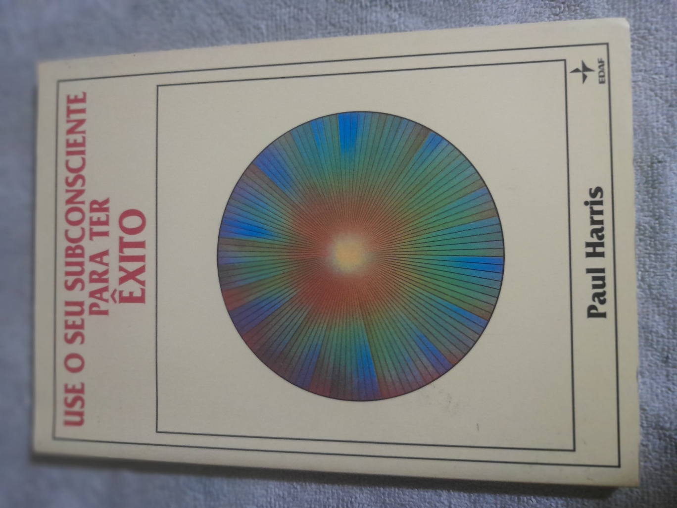 Use o Seu Subconsciente para Ter Êxito 