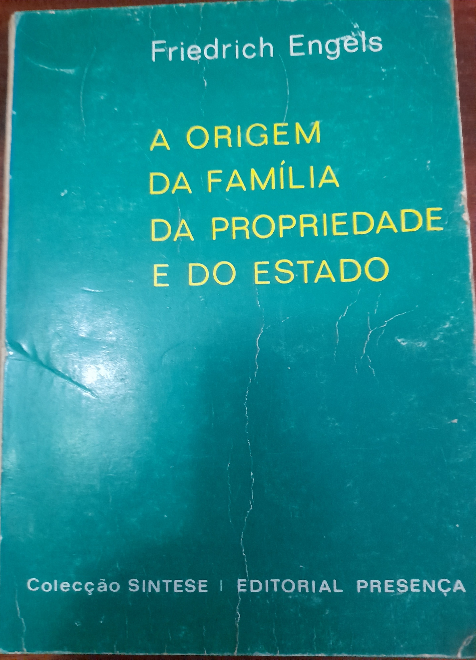 A Origem da Família, da Propriedade Privada e do Estado