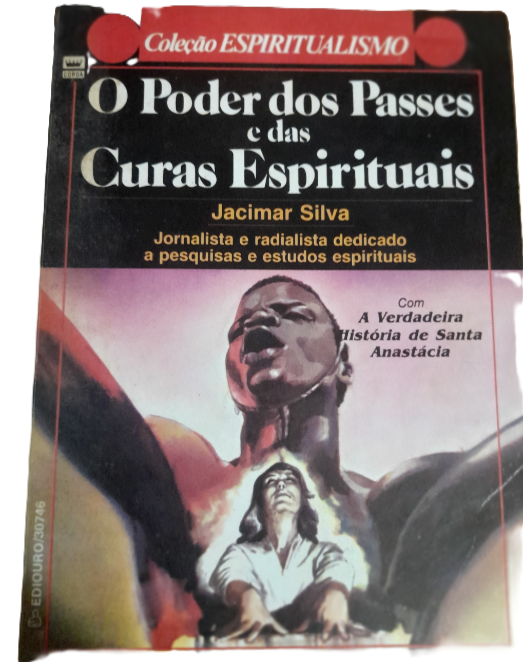 O Poder dos Passes e das Curas Espirituais 