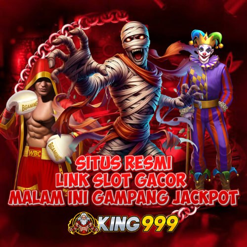 KING999 | Situs Resmi Link Slot Gacor Malam Ini & Slot88 Online Gampang Jackpot