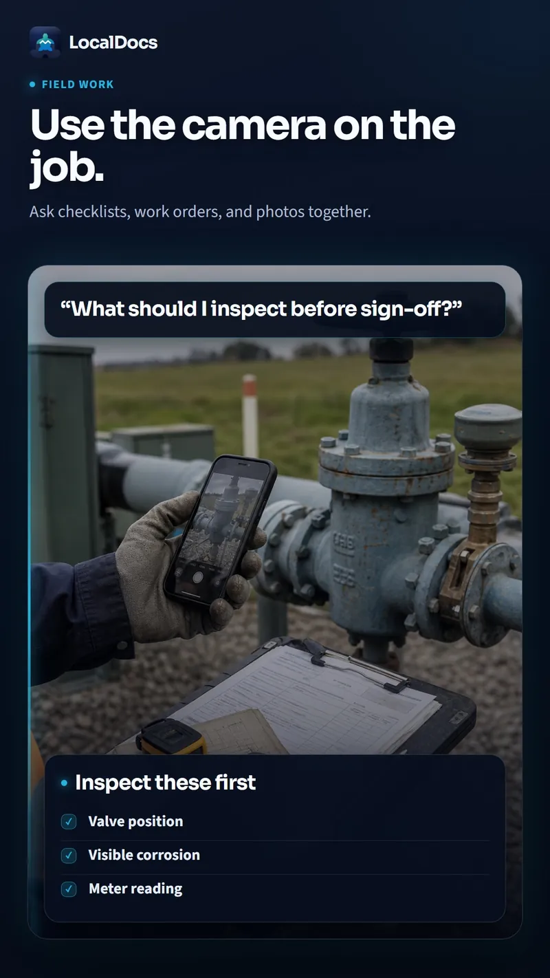 Photograph a valve or nameplate and ask about it on the spot